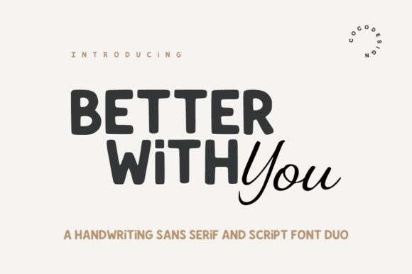 Better With You: Where Handwriting Meets Modern Style