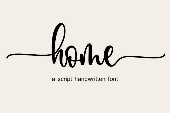Home: The Handwritten Font That Feels Like a Warm Welcome