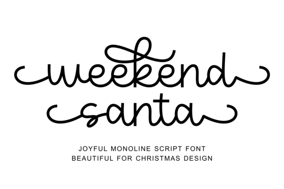 Weekend Santa: A Festive Monoline Script for Holiday Designs